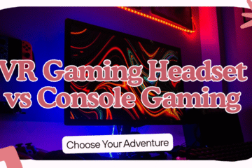 VR gaming headset compared with traditional console gaming setup